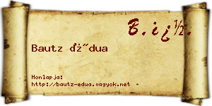 Bautz Édua névjegykártya